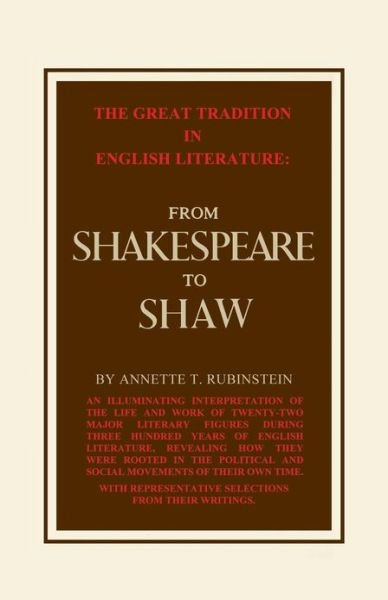 Cover for Annette T. Rubinstein · Great Tradition in English Literature from Shakespeare to Shaw (Paperback Book) [3rd edition] (1953)