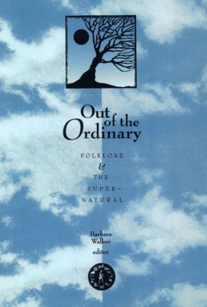 Cover for Barbara Walker · Out Of The Ordinary: Folklore and the Supernatural (Paperback Book) (1995)