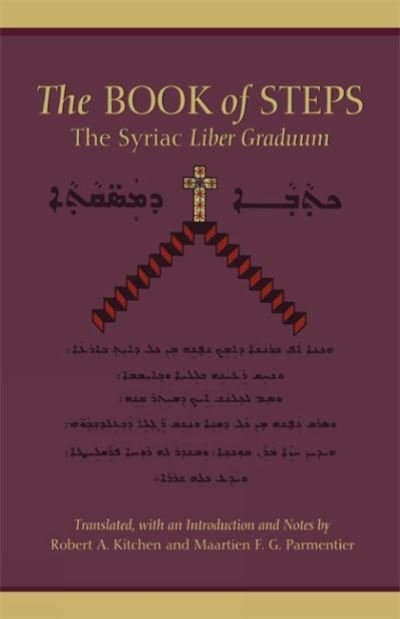 Cover for Robert a Kitchen · The Book Of Steps: The Syriac Liber Graduum - Cistercian Studies (Taschenbuch) (2004)