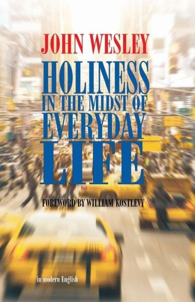 Cover for John Wesley · Holiness in the Midst of Everyday Life (Paperback Book) (2017)