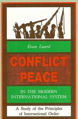 Cover for Evan Luard · Conflict and peace in the modern international system (Buch) [2nd (completely rev.) edition] (1988)