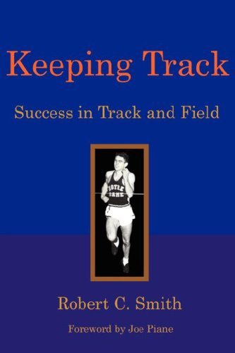 Cover for Robert C. Smith · Keeping Track: Success in Track and Field (Pocketbok) (2007)