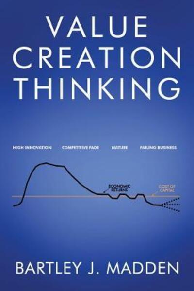 Cover for Bartley J. Madden · Value Creation Thinking (Paperback Book) (2016)