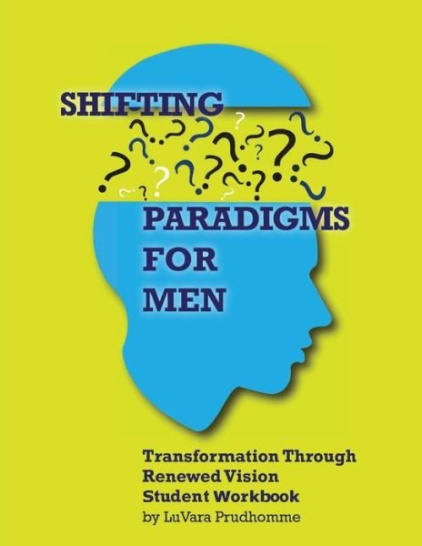 Cover for Luvara R Prudhomme · Shifting Paradigms for Men (Paperback Book) (2016)