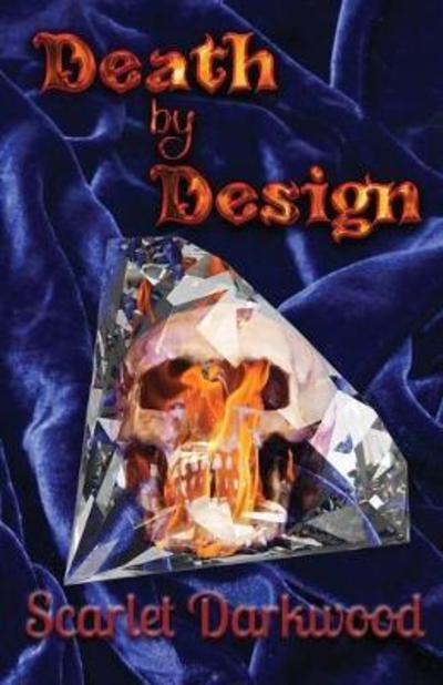 Cover for Scarlet Darkwood · Death by Design (Paperback Book) (2018)