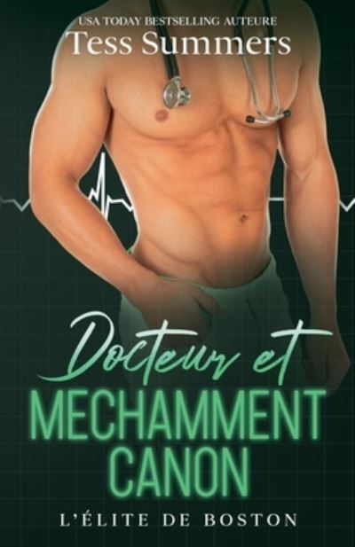 Cover for Tess Summers · Docteur et Méchamment Canon (Book) (2022)