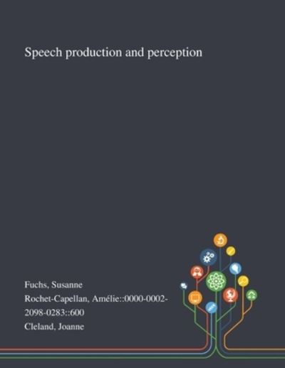 Cover for Susanne Fuchs · Speech Production and Perception (Paperback Book) (2020)