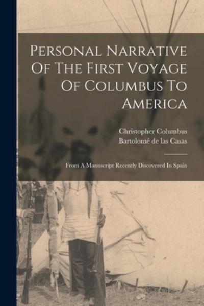 Cover for Christopher Columbus · Personal Narrative Of The First Voyage Of Columbus To America (Paperback Book) (2022)