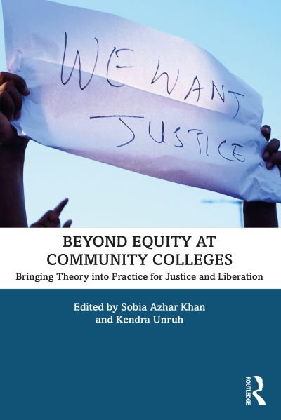 Cover for Sobia Azhar Khan · Beyond Equity at Community Colleges: Bringing Theory into Practice for Justice and Liberation (Taschenbuch) (2022)