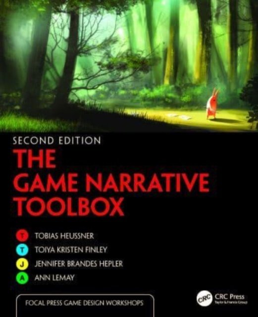 Cover for Heussner, Tobias (Principle Translations and Interpreting, LLC) · The Game Narrative Toolbox - Focal Press Game Design Workshops (Pocketbok) (2023)