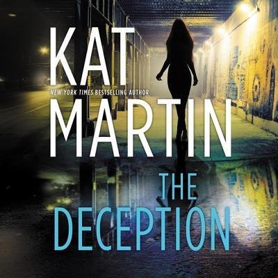 Cover for Kat Martin · The Deception The Maximum Security Series, book 2 (MP3-CD) (2019)