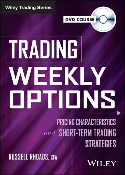 Trading Weekly Options.,DVD-ROM - Rhoads - Bøger -  - 9781118585962 - 