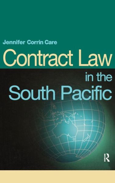 Cover for Corrin-Care, Jennifer (University of Queensland, Australia) · South Pacific Contract Law - South Pacific Law (Hardcover Book) (2015)