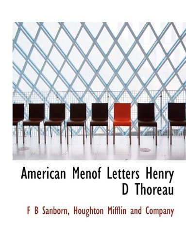 Cover for F B Sanborn · American Menof Letters Henry D Thoreau (Paperback Book) (2010)