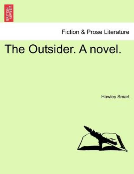 Cover for Hawley Smart · The Outsider. a Novel. (Paperback Bog) (2011)