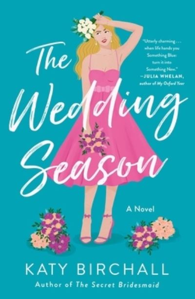 The Wedding Season: A Novel - Katy Birchall - Książki - St. Martin's Publishing Group - 9781250845962 - 3 maja 2022