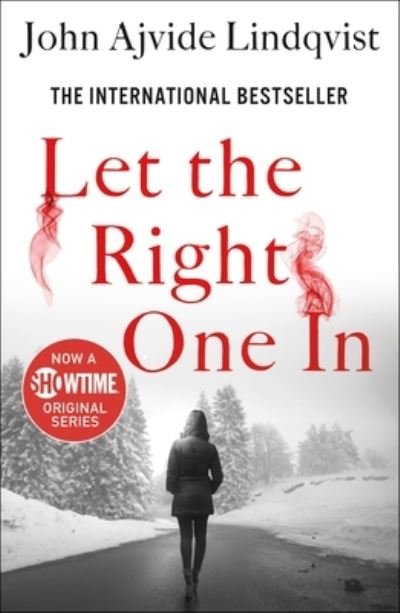 Cover for John Ajvide Lindqvist · Let the Right One In: A Novel (Paperback Book) (2022)