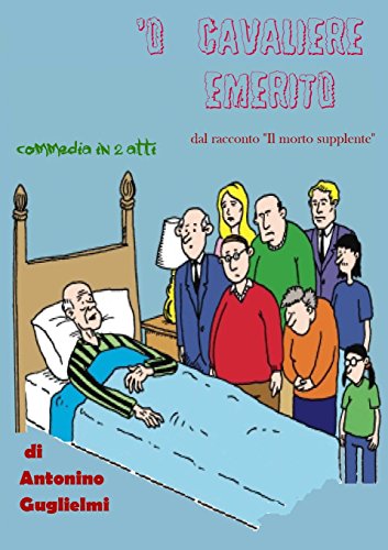 Cover for Antonino Guglielmi · 'o Cavaliere Emerito (Paperback Book) [Italian edition] (2012)