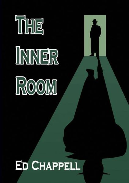 Cover for Ed Chappell · THE Inner Room (Paperback Book) (2016)