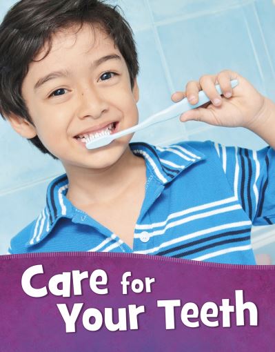 Cover for Martha E. H. Rustad · Care for Your Teeth - Health and My Body (Hardcover Book) (2021)