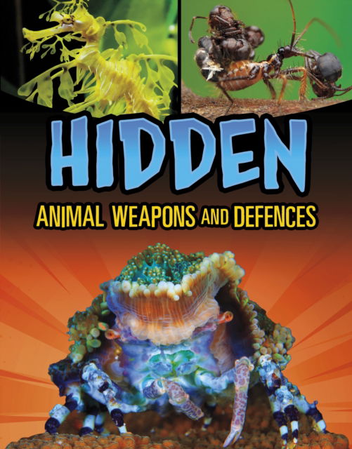 Hidden Animal Weapons and Defences - Shockingly Strange Animal Weapons and Defences - Teresa Klepinger - Books - Capstone Global Library Ltd - 9781398257962 - May 22, 2025