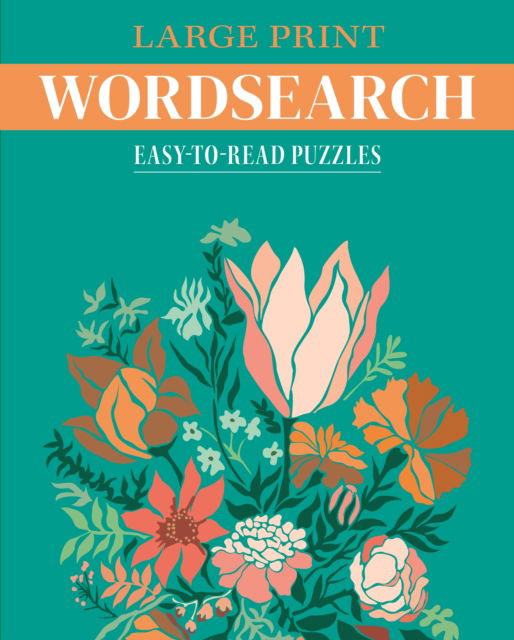 Cover for Eric Saunders · Large Print Wordsearch: Easy-to-Read Puzzles (Pocketbok) (2024)