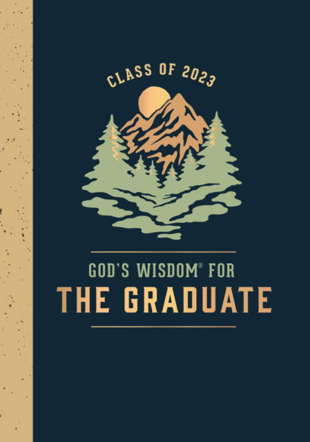 Cover for Jack Countryman · God's Wisdom for the Graduate: Class of 2023 - Mountain: New King James Version - God's Wisdom® (Hardcover Book) (2023)