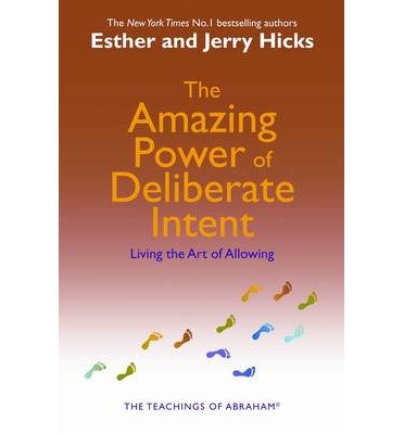 Cover for Esther Hicks · The Amazing Power of Deliberate Intent: Living the Art of Allowing (Paperback Bog) (2007)