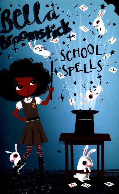 Cover for Lou Kuenzler · Bella Broomstick : School Spells - Bella Broomstick (Paperback Book) (2016)