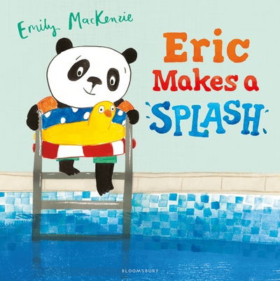 Cover for Emily MacKenzie · Eric Makes A Splash (Paperback Book) (2018)