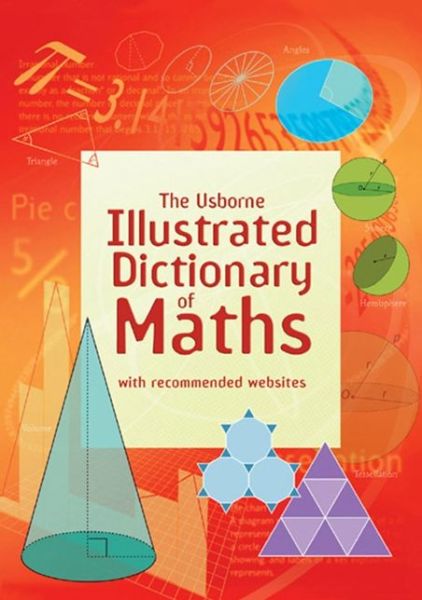 Cover for Tori Large · Usborne Illustrated Dictionary of Maths - Illustrated Dictionaries and Thesauruses (Paperback Book) [New edition] (2012)