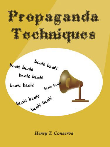 Cover for Henry T. Conserva · Propaganda Techniques (Paperback Book) (2003)