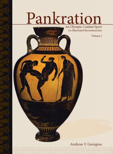 Cover for Andreas V. Georgiou · Pankration - an Olympic Combat Sport, Volume I (Book) (2005)