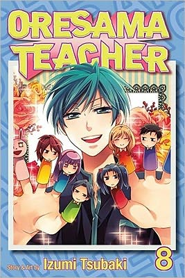 Cover for Izumi Tsubaki · Oresama Teacher, Vol. 8 - Oresama Teacher (Paperback Book) (2012)