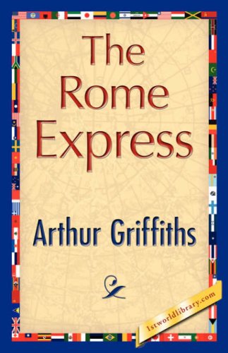 Cover for Arthur Griffiths · The Rome Express (Paperback Book) (2007)