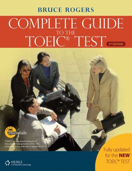 Cover for Bruce Rogers · The Complete Guide to the TOEIC Test: iBT Edition (Taschenbuch) [International edition] (2006)