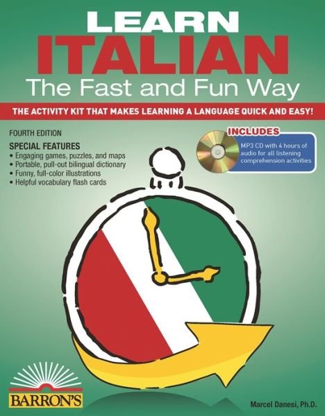 Cover for Marcel Danesi · Learn Italian the Fast and Fun Way with MP3 CD (Paperback Bog) [Fourth edition] (2014)