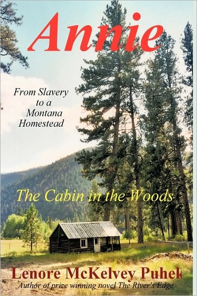 Cover for Mckelvey Puhek Lenore Mckelvey Puhek · Annie: the Cabin in the Woods (Gebundenes Buch) (2009)