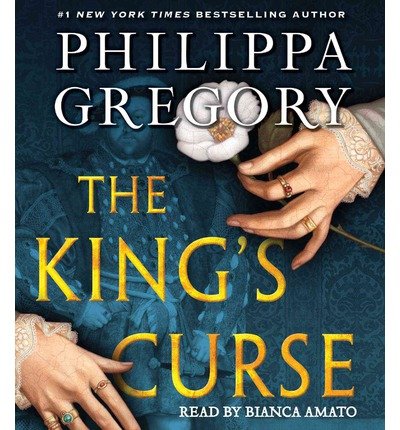 Cover for Philippa Gregory · The King's Curse (Hörbok (CD)) [Unabridged edition] (2014)