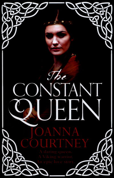 Cover for Joanna Courtney · Constant Queen (Hardcover Book) (2016)