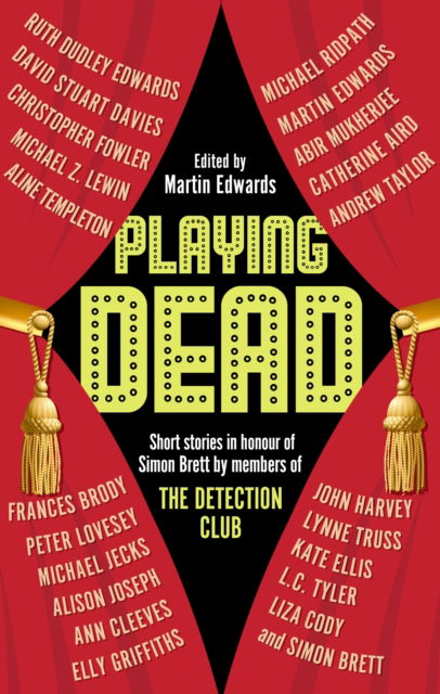 Cover for Martin Edwards · Playing Dead: Short Stories by Members of the Detection Club (Hardcover Book) [Main edition] (2025)