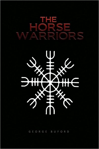 Cover for George Buford · The Horse Warriors (Paperback Book) (2010)