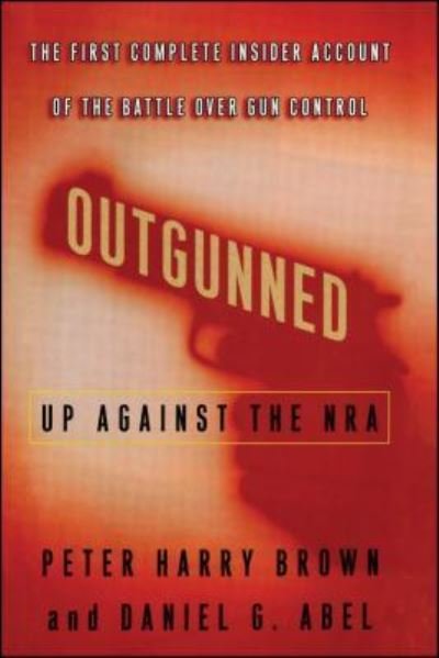 Cover for Peter Harry Brown · Outgunned (Book) (2016)