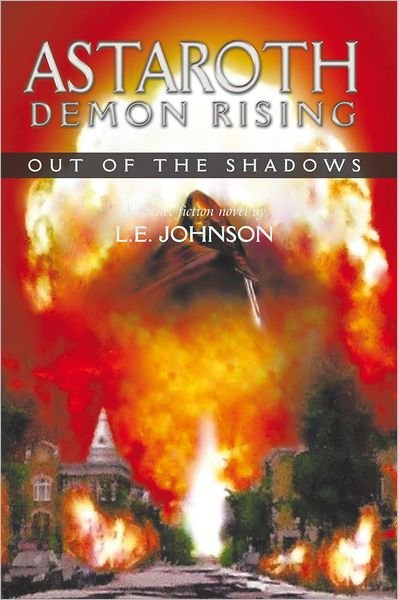 Cover for L E Johnson · Astaroth: Demon Rising: out of the Shadowsd (Pocketbok) (2011)