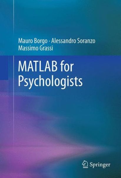 Cover for Mauro Borgo · MATLAB for Psychologists (Hardcover Book) (2012)