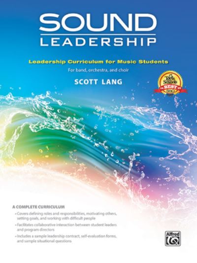 Sound Leadership - Scott Lang - Książki - Alfred Publishing Company, Incorporated - 9781470641962 - 1 lutego 2019