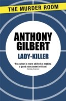 Cover for Anthony Gilbert · Lady Killer - Mr Crook Murder Mystery (Taschenbuch) (2014)
