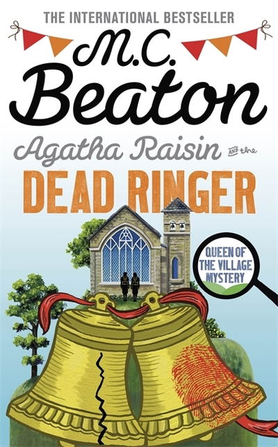 Cover for M. C. Beaton · Agatha Raisin and the Dead Ringer - Agatha Raisin (Hardcover Book) (2018)