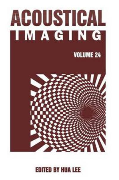 Cover for Hua Lee · Acoustical Imaging - Acoustical Imaging (Paperback Book) [Softcover reprint of the original 1st ed. 2002 edition] (2013)