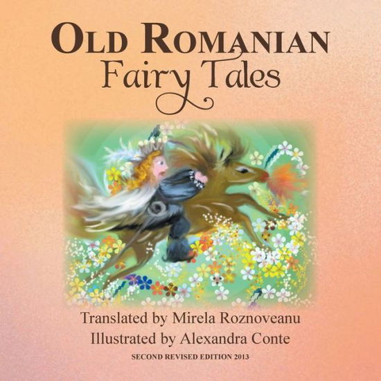 Cover for Mirela Roznoveanu · Old Romanian Fairy Tales (Paperback Book) (2013)